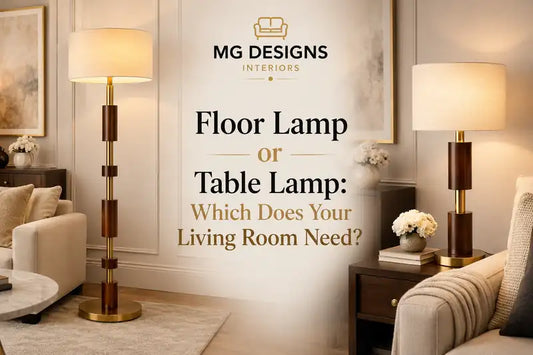 Floor Lamp or Table Lamp: Which Does Your Living Room Need? | MG Designs Interiors